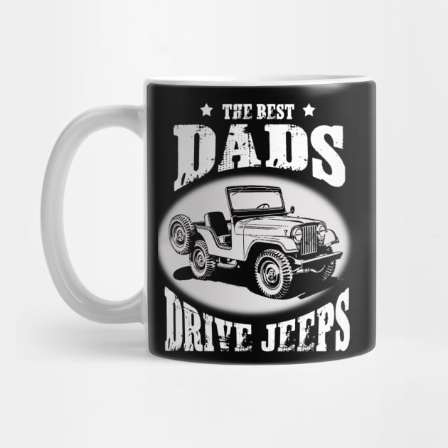 The Best Dads Drive Jeeps Father's Day Gift Papa Jeep by Oska Like